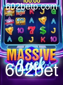 Descubra o Fascinante Mundo de MassiveLuck e 602bet
